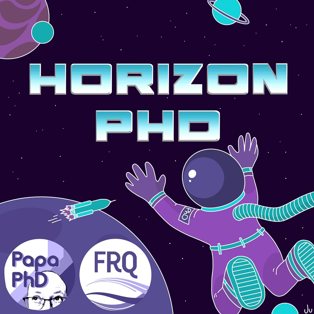 Pochette Horizon PhD - Papa PhD - FRQ