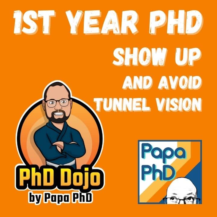 1st Year PhD – Show Up